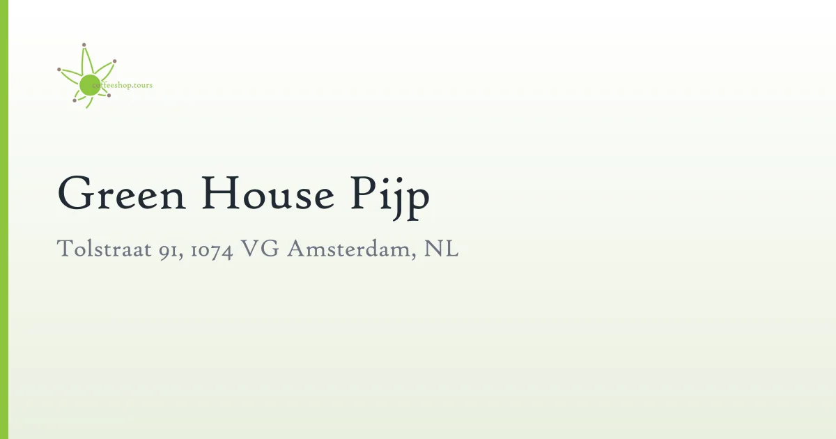 Green House Pijp