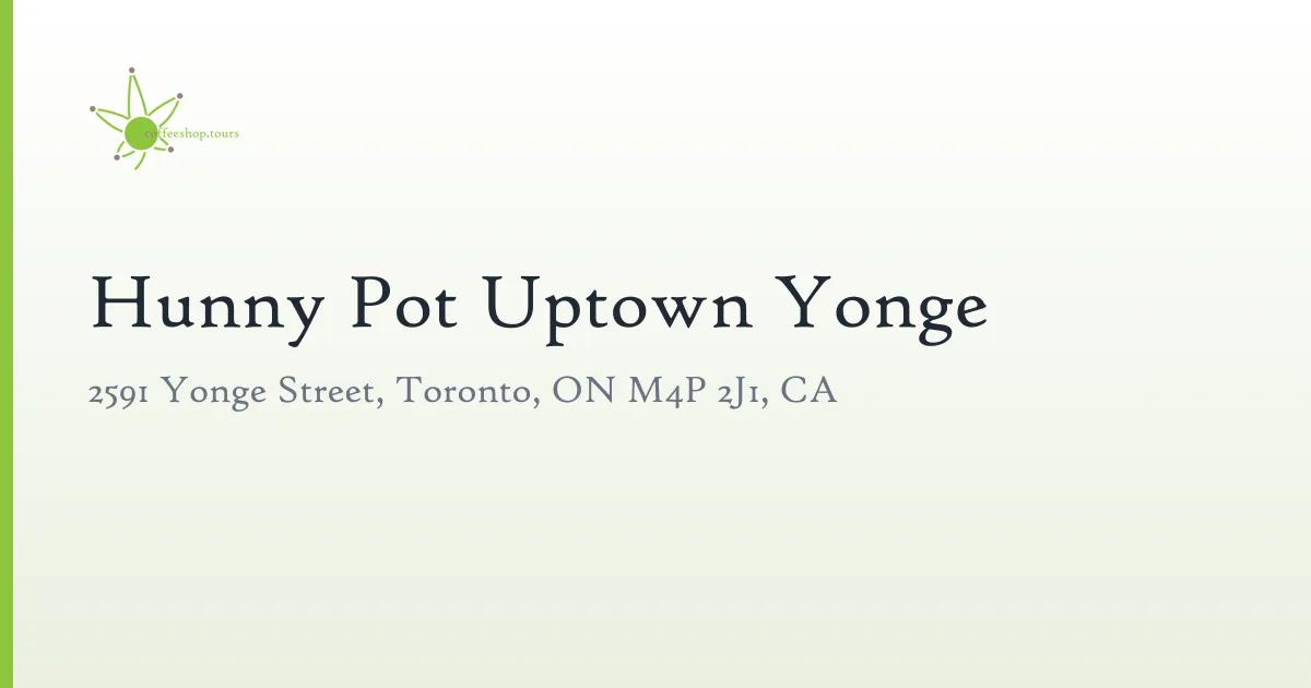 Hunny Pot Uptown Yonge