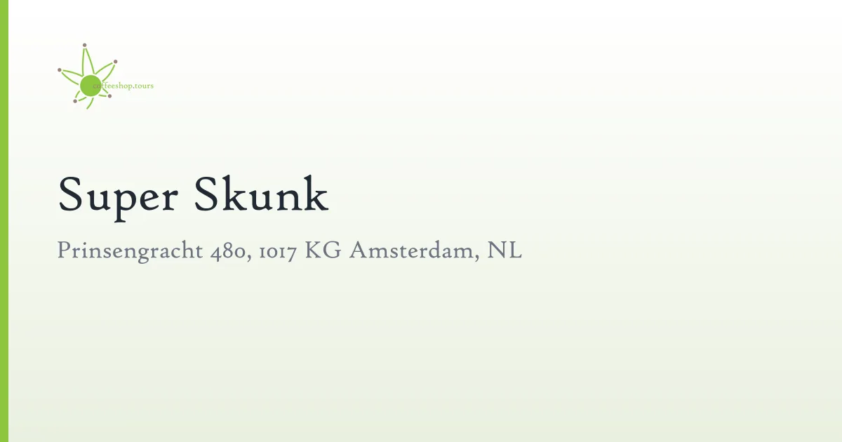 Super Skunk