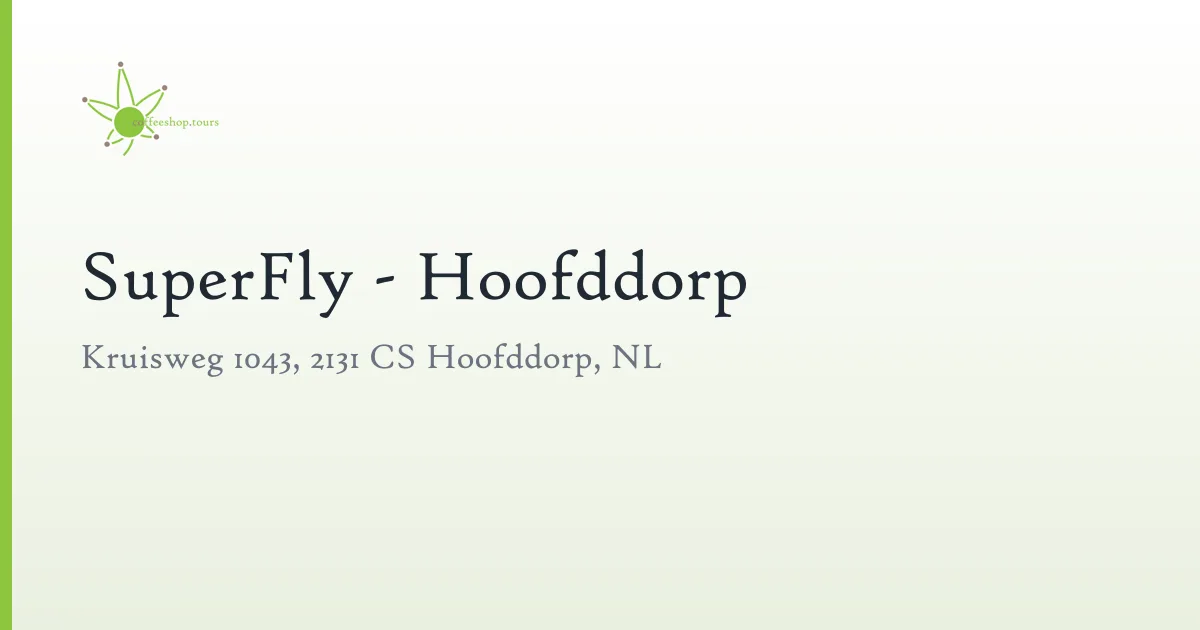 SuperFly - Hoofddorp