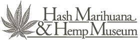 The Hash Marihuana & Hemp Museum