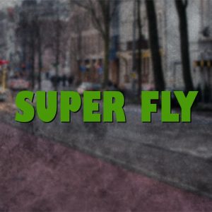 Super Fly
