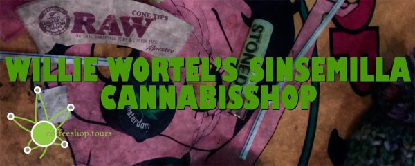 Willie Wortel’s Sinsemilla Cannabisshop