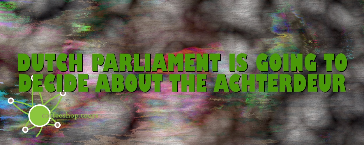 Dutch Parliament is going to decide about the Achterdeur