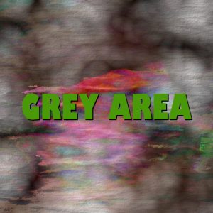 Grey Area
